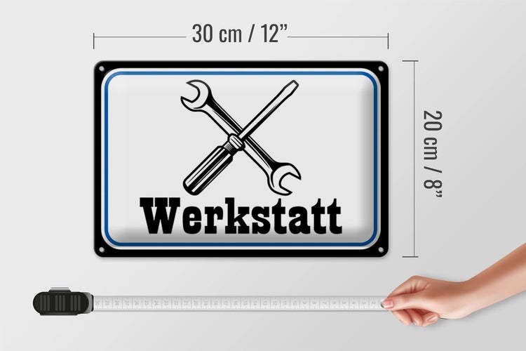 Blechschild Spruch 30x20cm Werkstatt Reparatur