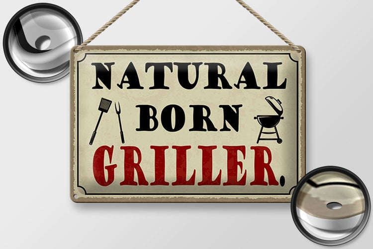 Blechschild Spruch 30x20cm natural born Griller Grillen