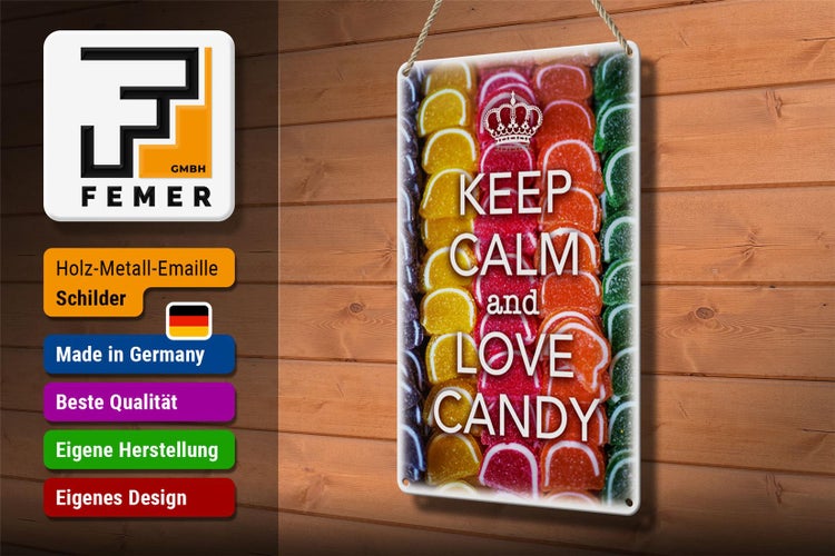 Blechschild Spruch 20x30cm Keep Calm and love candy
