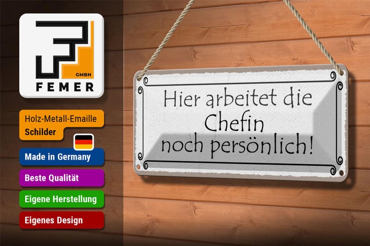 Blechschild Spruch 27x10cm hier arbeitet Chefin persönlich Dekoration