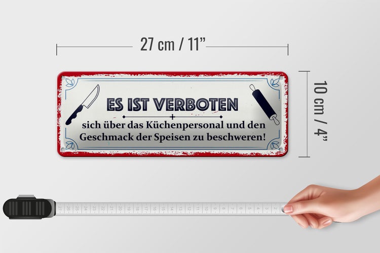 Blechschild Spruch 27x10cm Es ist verboten sich über das Dekoration