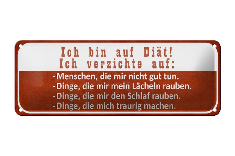 Blechschild Spruch 27x10cm ich bin auf Diät ich verzichte Dekoration