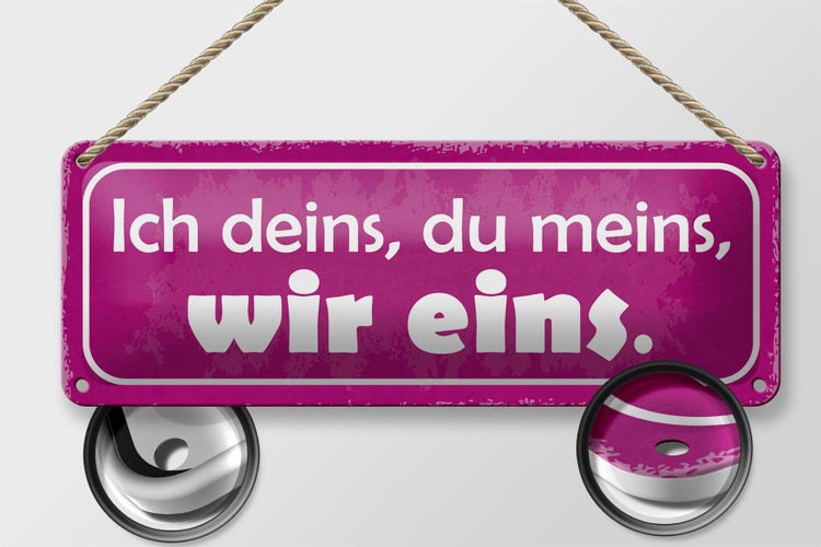 Blechschild Spruch 27x10cm ich deins du meins wir eins Dekoration