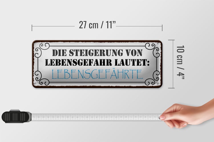 Blechschild Spruch 27x10cm Lebensgefahr Lebensgefährte Dekoration