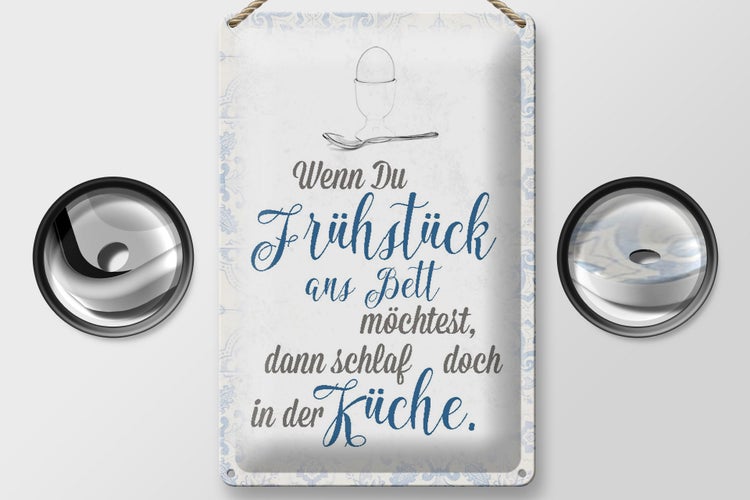 Blechschild Spruch 20x30cm wenn du Frühstück ans Bett