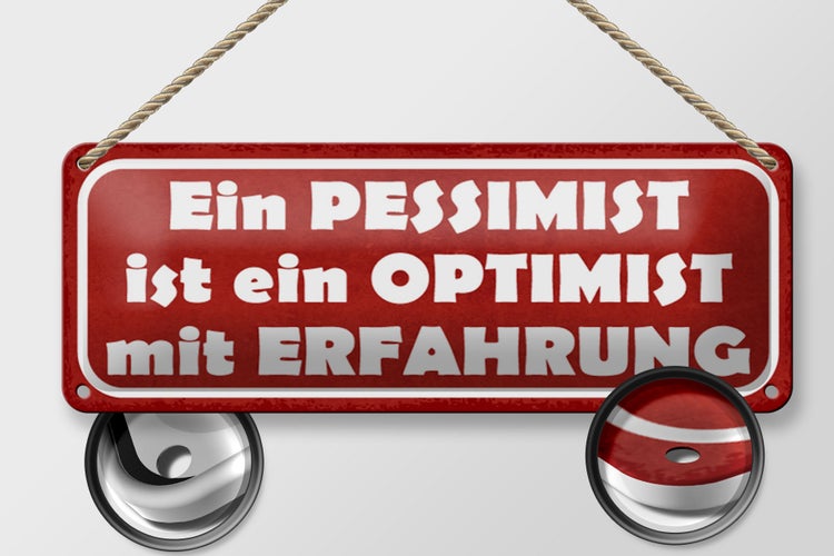 Blechschild Spruch 27x10cm Pessimist Optimist Erfahrung Dekoration
