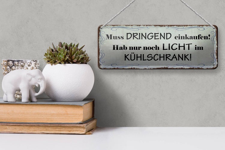 Blechschild Spruch 27x10cm ich hab nur Licht im Kühlschrank Dekoration
