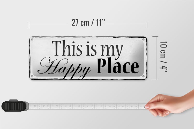 Blechschild Spruch 27x10cm this is my Happy Place Dekoration