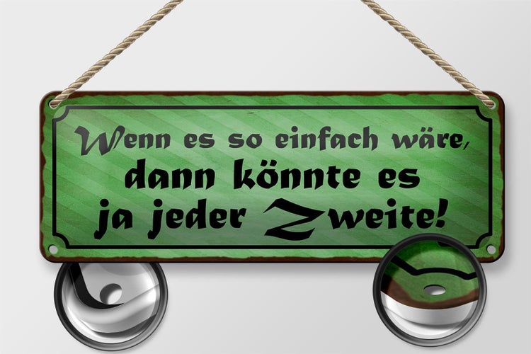 Blechschild Spruch 27x10cm wenn einfach wäre könnte jeder Dekoration