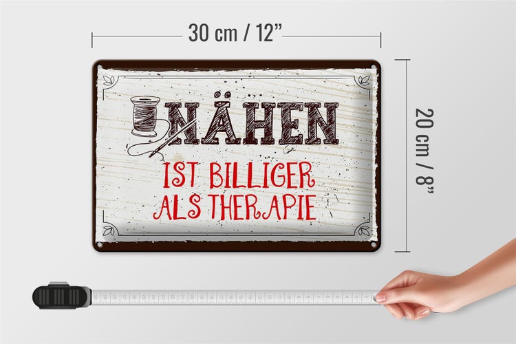Blechschild Spruch 30x20cm Nähen ist Billiger als Therapie