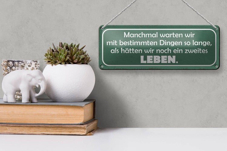 Blechschild Spruch 27x10cm manchmal warten wie so lange als Dekoration