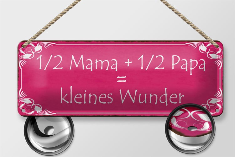 Blechschild Spruch 27x10cm 1/2 Mama 1/2 Papa kleines Wunder Dekoration