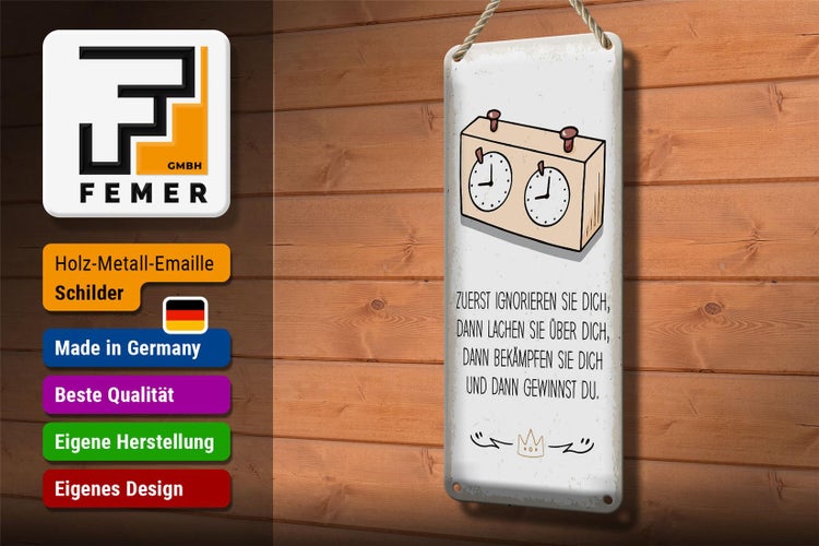 Blechschild Spruch Zuerst ignorieren dich du gewinnst 10x27cm