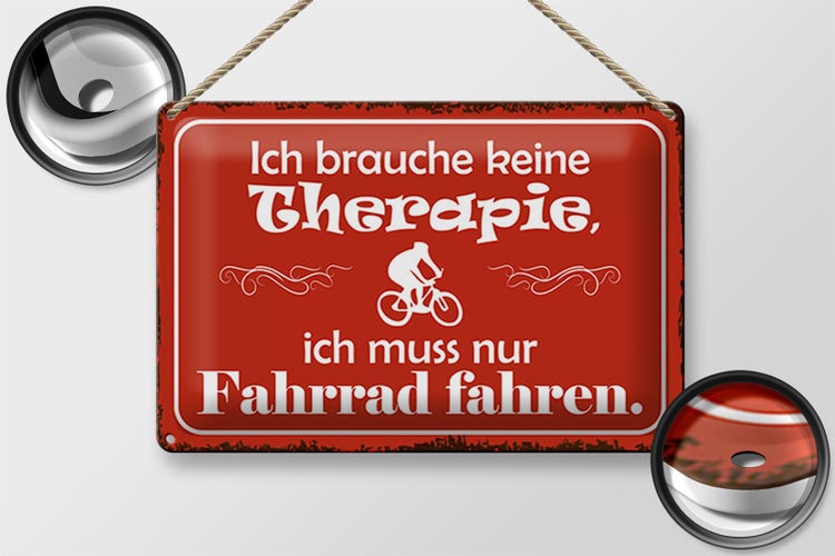 Blechschild Spruch 30x20cm keine Therapie muss nur Fahrrad