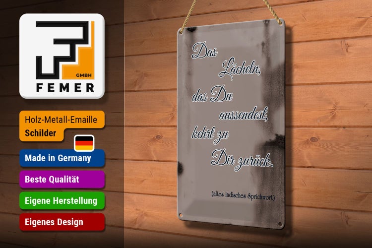 Blechschild Spruch 20x30cm das Lächeln das du aussendest