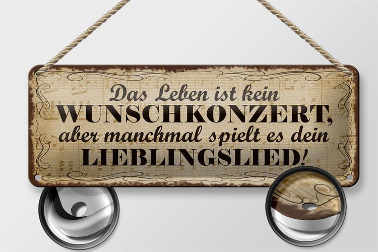 Blechschild Spruch 27x10cm Leben kein Wunschkonzert aber Dekoration