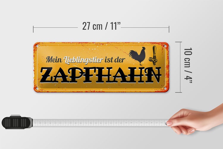 Blechschild Spruch 27x10cm Mein Lieblingstier ist der Zapfhahn