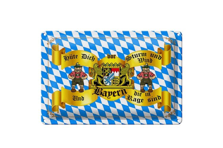 Blechschild Spruch 30x20cm hüte dich vor Sturm Wind Bayern