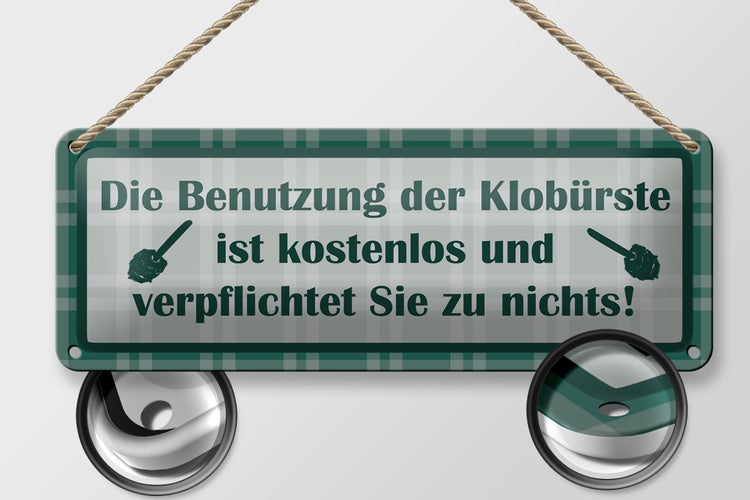 Blechschild Spruch 27x10cm Benutzung der Klobürste kostenlos
