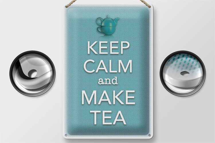 Blechschild Spruch 20x30cm Keep Calm and make tea