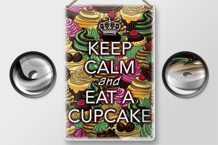 Blechschild Spruch 20x30cm Keep Calm and eat a Cupcake