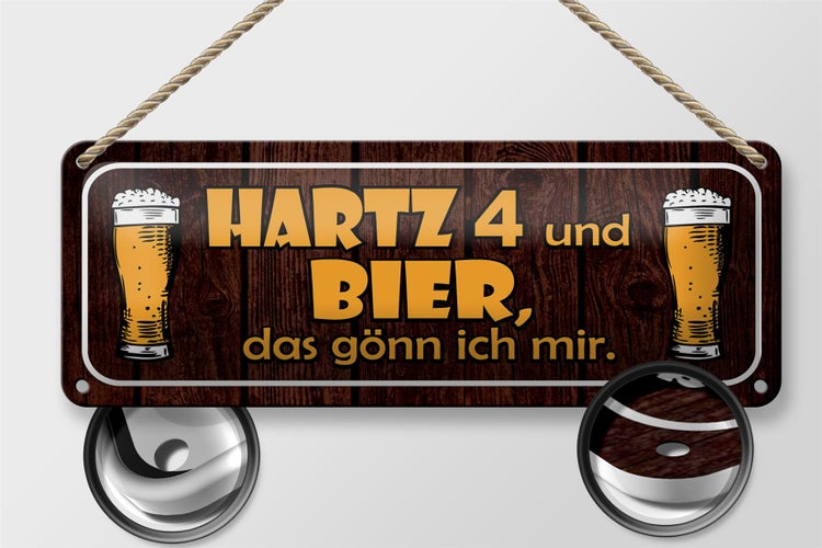 Blechschild Spruch 27x10cm Hartz 4 und Bier gönn ich mir Dekoration