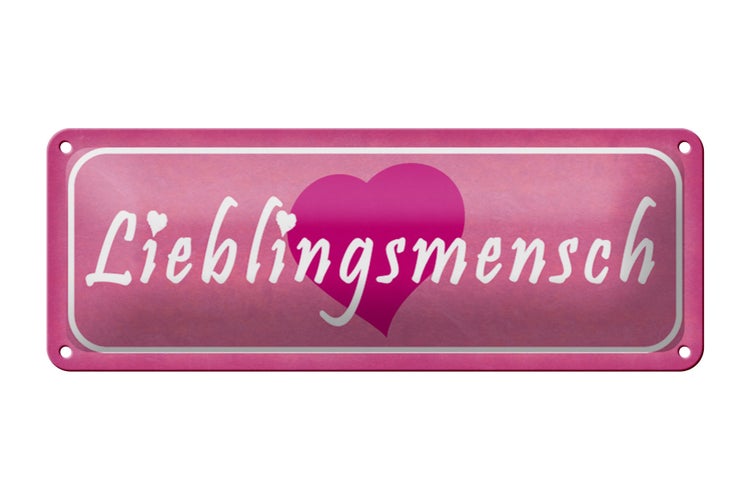 Blechschild Spruch 27x10cm Lieblingsmensch Herz Dekoration