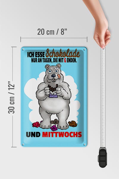 Blechschild Spruch 20x30cm esse Schokolade an Tagen mit G