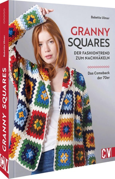 Granny-Squares Der Fashiontrend zum Nachhäkeln. Das Comeback der 70er