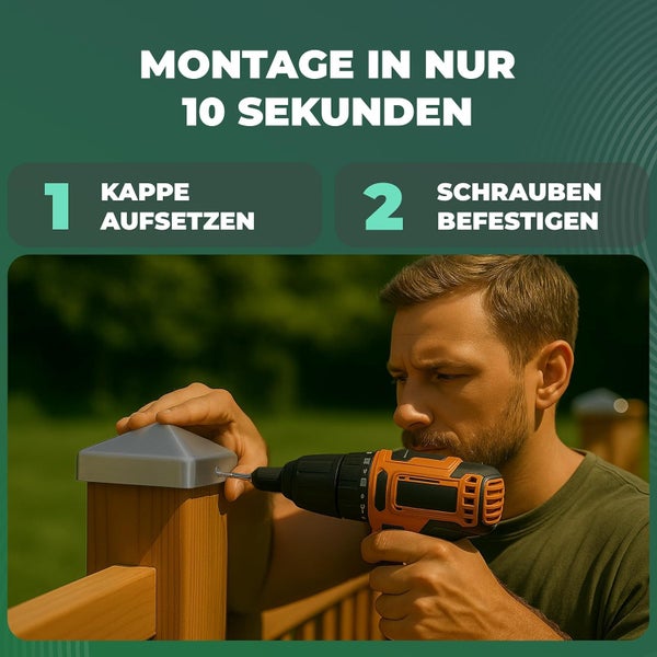 Anleitung zur Montage einer Pfostenkappe auf einen Holzpfosten in zwei Schritten: Kappe aufsetzen und mit einem Akkuschrauber festschrauben.