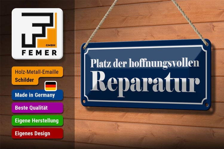 Blechschild Spruch 27x10cm Platz hoffnungsvolle Reparatur Dekoration