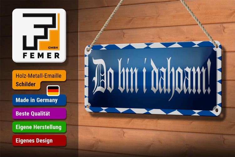 Blechschild Spruch 27x10cm Do Bin I Dahoam Dekoration