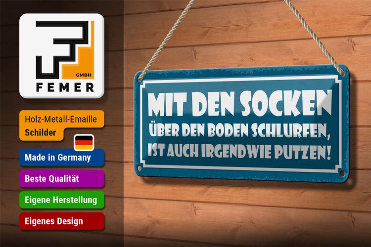 Blechschild Spruch 27x10cm mit Socken über den Boden putzen Dekoration