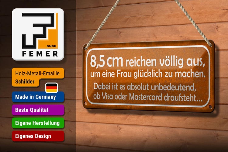 Blechschild Spruch 27x10cm 8,5cm reichen aus Frau glücklich Dekoration