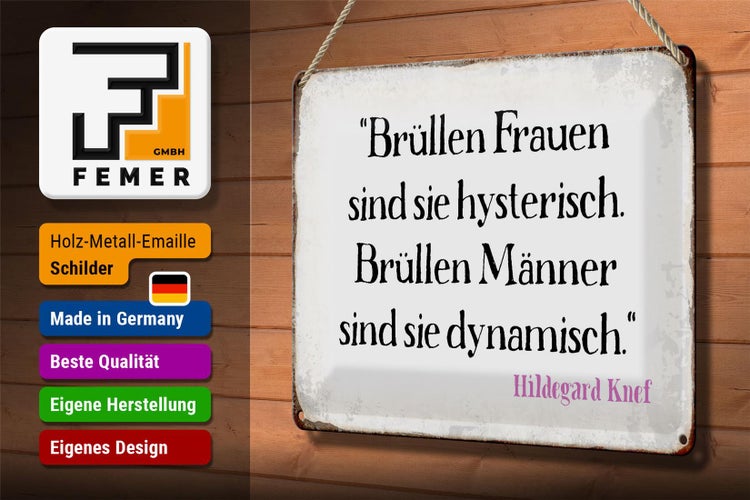 Blechschild Spruch 30x20cm Brüllen Frauen brüllen Männer