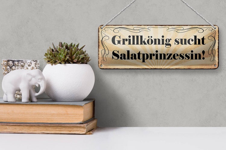 Blechschild Spruch 27x10cm Grillkönig sucht Salatprinzessin Dekoration