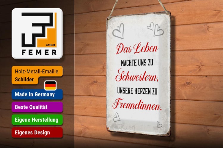 Blechschild Spruch 20x30cm Leben machte uns zu Schwestern