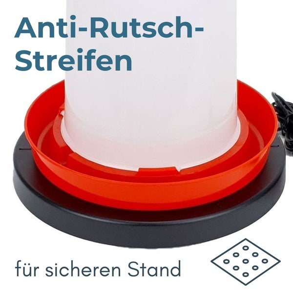 Anti-Rutsch-Streifen für einen sicheren Stand am Sockel einer Geflügeltränke oder eines Futterautomaten.