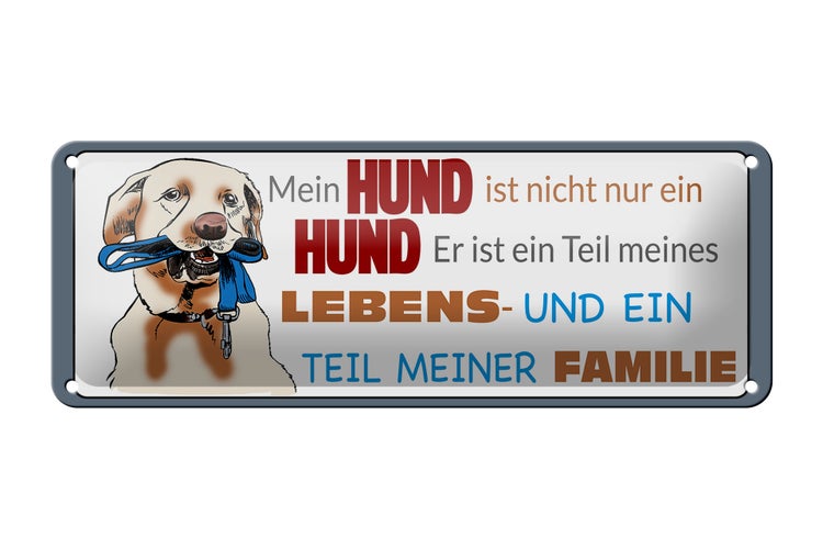 Blechschild Spruch 27x10cm mein Hund ist Teil meiner Familie