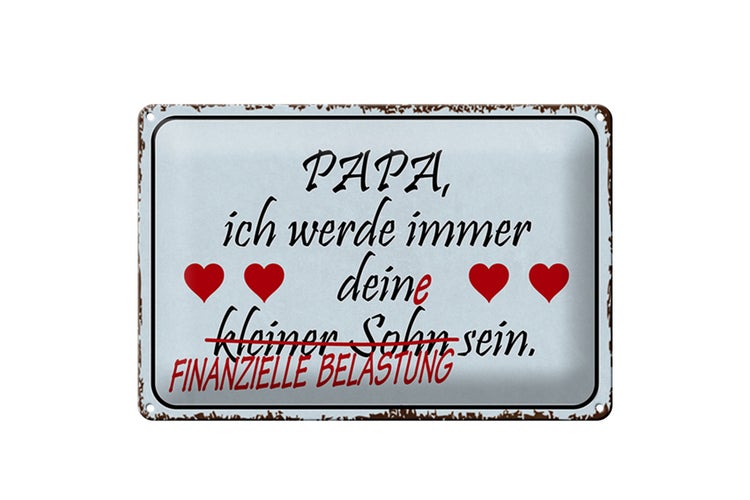Blechschild Spruch 30x20cm Papa ich werde dein kleiner Sohn