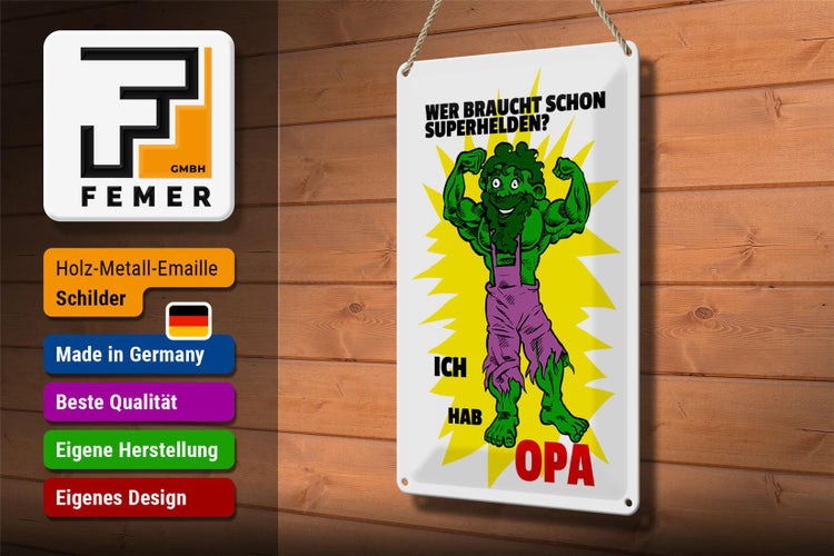 Blechschild Spruch 20x30cm Wer braucht Superhelden Hab Opa