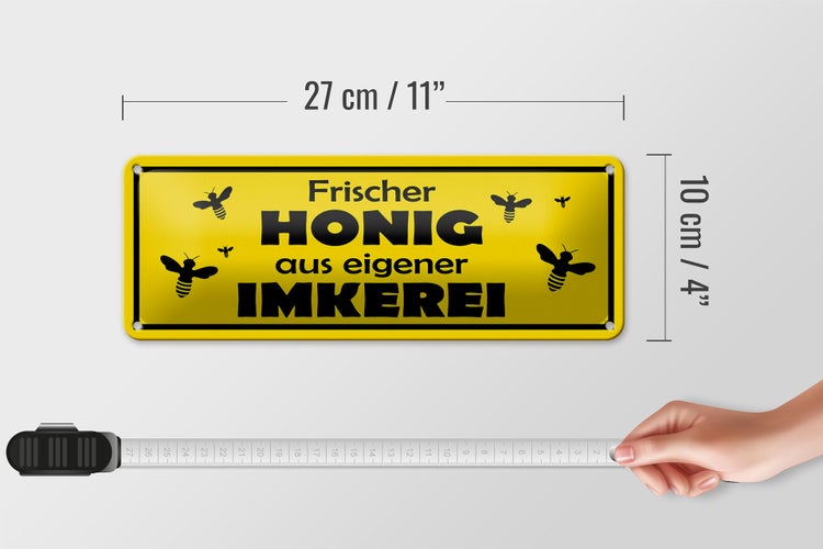 Blechschild Spruch 27x10cm frischer Honig eigene Imkerei Dekoration