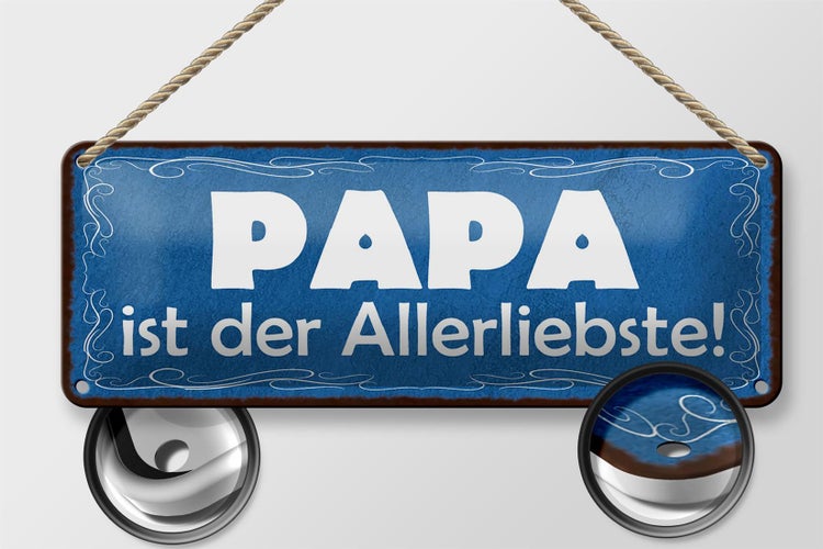 Blechschild Spruch 27x10cm Papa ist der Allerliebste Dekoration