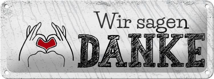 Blechschild Spruch wir sagen danke Herz 27x10cm Dekoration