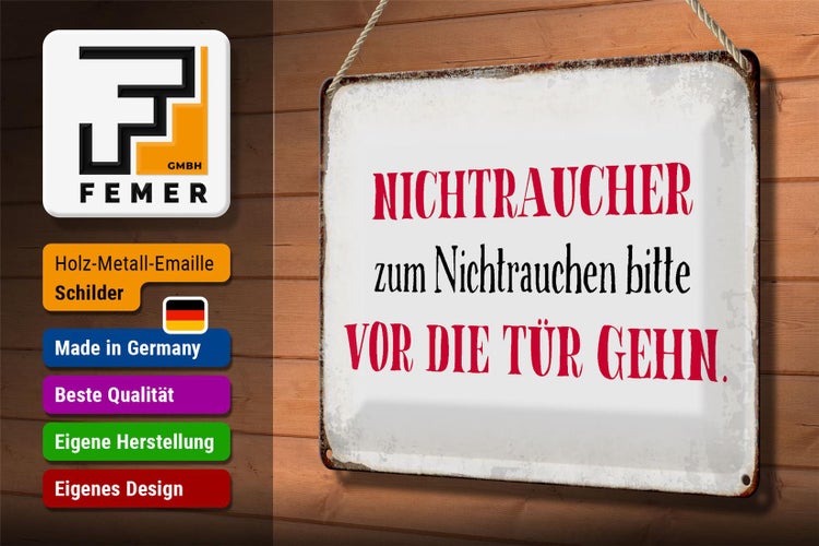 Blechschild Spruch 30x20cm Nichtraucher bitte vor die Tür