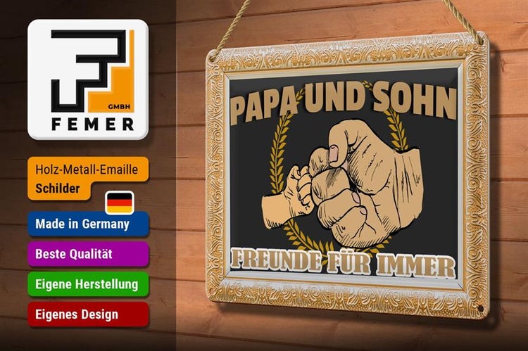 Blechschild Spruch 30x20cm Papa und Sohn Freunde für immer