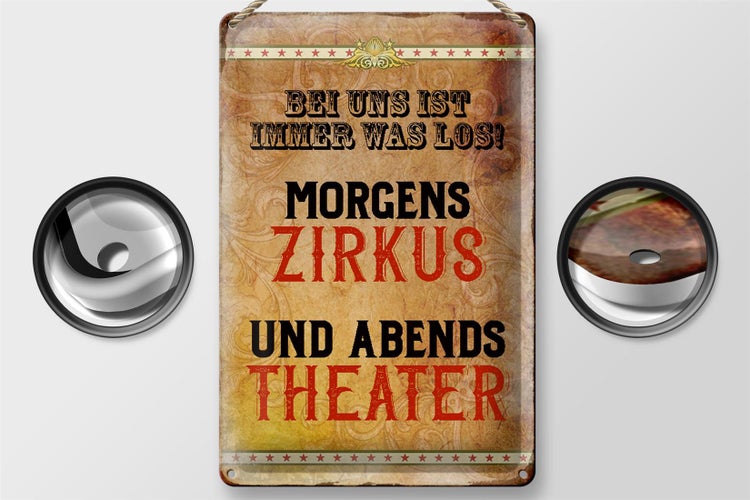 Blechschild Spruch 20x30cm bei uns ist immer was los Zirkus