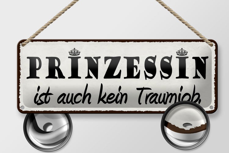 Blechschild Spruch 27x10cm Prinzessin ist kein Traumjob Dekoration