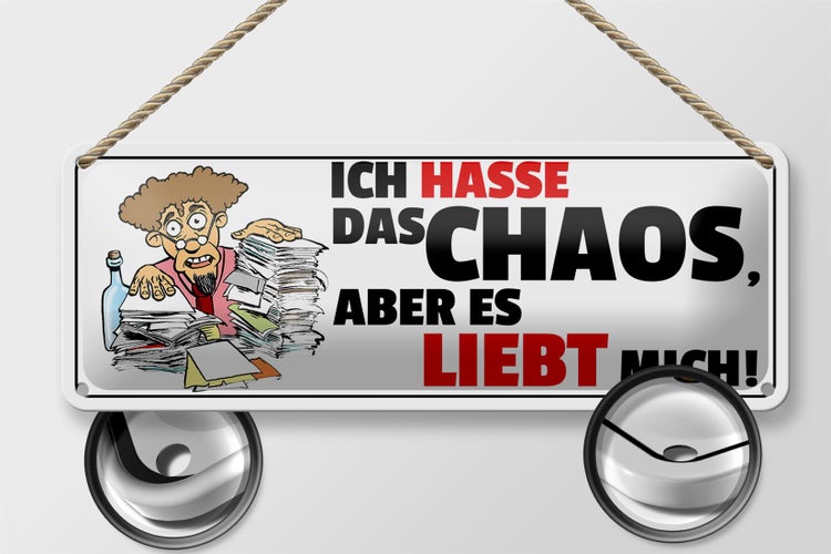 Blechschild Spruch 27x10cm Ich hasse das Chaos Dekoration