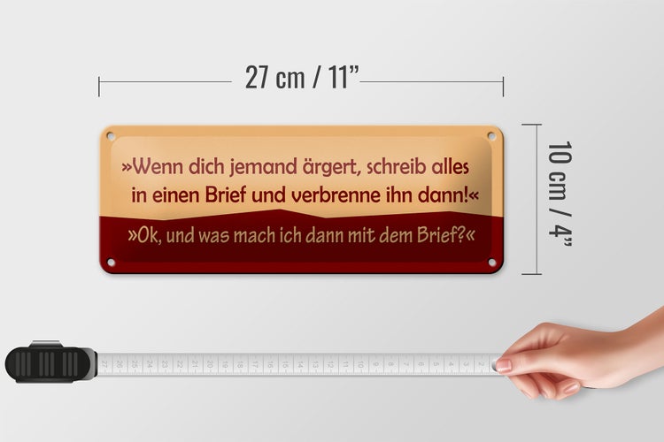 Blechschild Spruch 27x10cm Wenn dich jemand ärgert Dekoration
